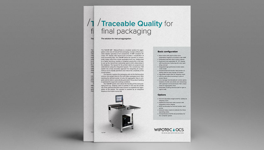 Traceable Quality for final packaging - Manual Aggregation